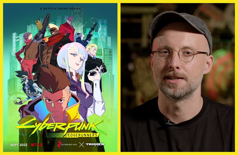 Bartosz Sztybor on creating Cyberpunk: Edgerunners