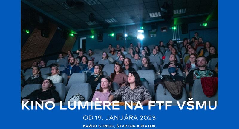 Kino Lumiere v novch priestoroch na FTF VMU u od 19. janura