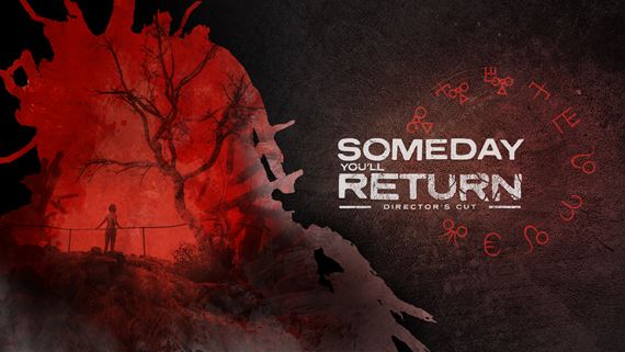 Someday Youll Return: Directors Cut poriadne rozri npadit esk adventru