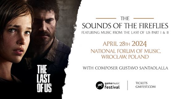 V Po�sku bude The Sounds of the Fireflies, koncert hudby z The Last of Us