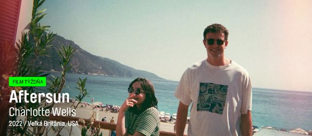 V�nimo�n� britsk� film Aftersun n�jdete na dafilms.sk 