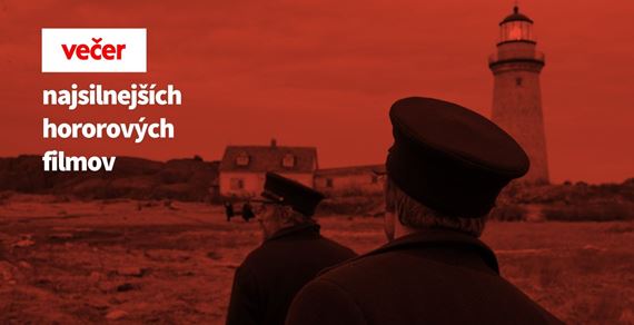 Večer najsilnejších hororových filmov v Kácečku, so šéfredaktorom Kinemy