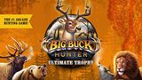 Big Buck Hunter: Ultimate Trophy sa pripravuje na loveck seznu