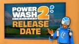 PowerWash Simulator 2 m dtum vydania a nov trningov trailer