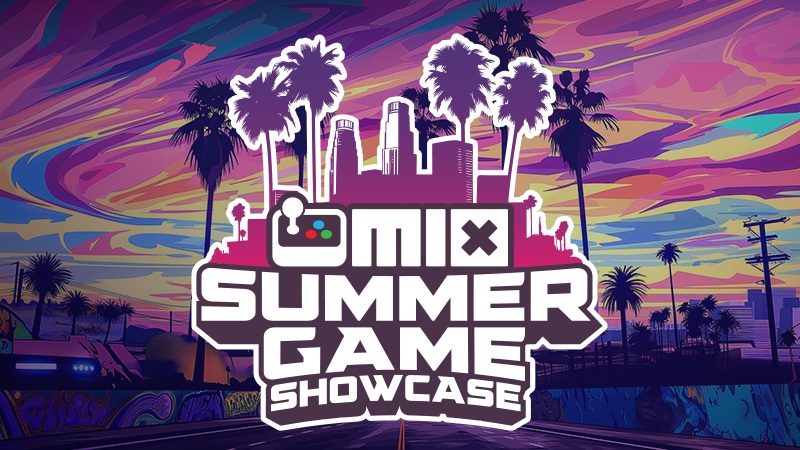 Mix Summer Game Showcase zane o 18:00