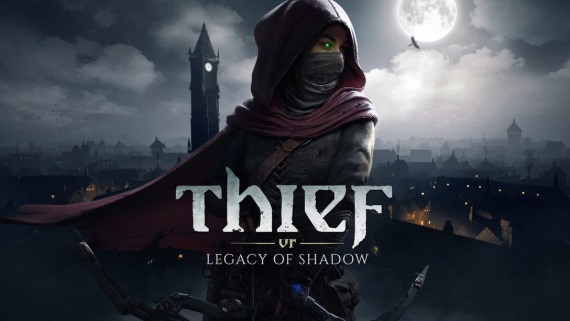 Legendárny zlodej sa vracia, Thief séria ožije v novej VR časti