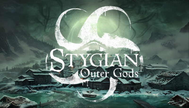 Stygian: Outer Gods spa open betu pre nov vek update