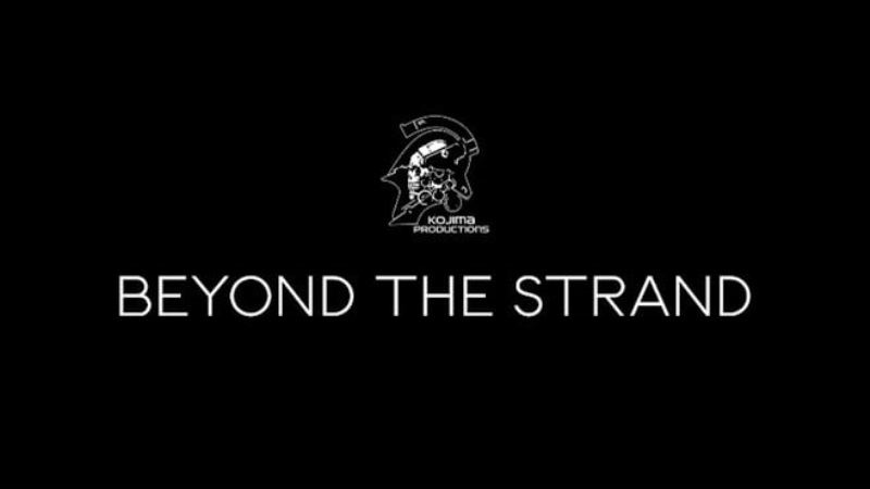 Kojima Productions oslvi 10 rokov pecilnou akciou Beyond The Strand