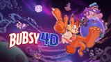 Bubsy sa vracia, Bubsy 4D vyjde v m�ji