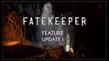 Fatekeeper dostal ve�k� aktualiz�ciu, ktor� vylep�uje s�boje, pohyb aj odmeny