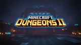 Minecraft Dungeons II bolo pr�ve ohl�sen�, pr�de na jese�