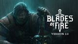 Blades of Fire dorazilo na Steam spolu s ve�k�m updatom 2.0