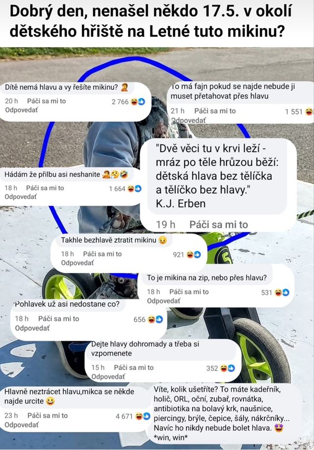 Ke� va�e die�a strat� hlavu a vy h�ad�te bundu...  