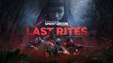 Ghost Recon: Wildlands dost�va Last Rites DLC, spolu s Breakpoint s� na v�kend zadarmo a Future Soldier je na PC zadarmo k aktiv�cii