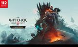 The Witcher 3: Wild Hunt - Remastered na Switch 2 sa bli��ie uk�zal