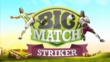 Big Match Striker vs vtiahne do sveta futbalu