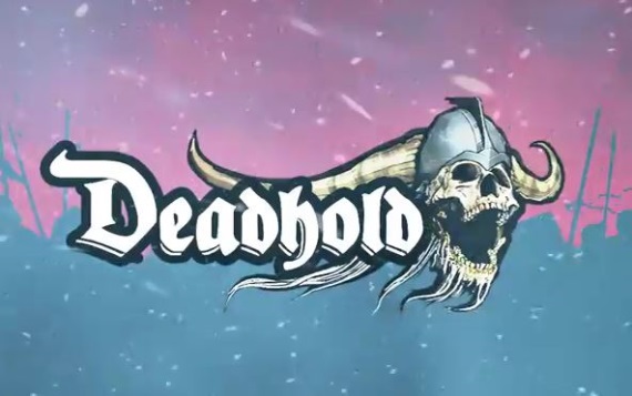Deadhold bude bojova na severe