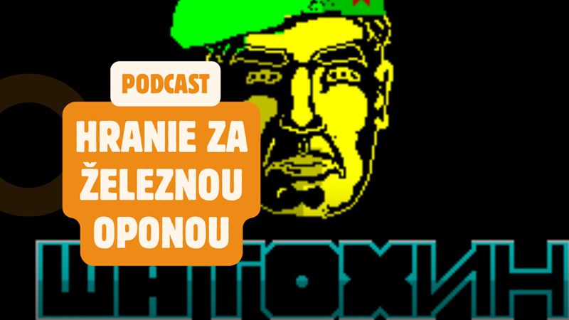 Podcast: Hranie za eleznou oponou