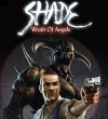 Shade: Wrath Of Angels obrzky