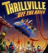 Thrillville: Off The Rails ete zbavnej park 