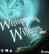 Vo Whispering Willows akaj straideln hdanky