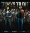 Survival zombie hra 7 Days To Die prde na konzoly