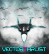Vector Thrust zamieri do oblakov