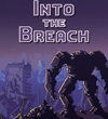 Tvorcovia FTL sa pripravujú na vydanie ich novej roguelike hry Into the Breach