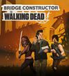 Bridge Constructor: The Walking Dead ukazuje svoju hrateľnosť