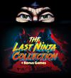The Last Ninja Collection + Bonus Games