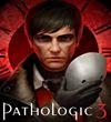 Pathologic 3