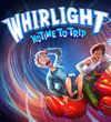Whirlight - No Time To Trip