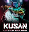 Kusan: City of Wolves