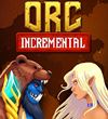 Orc Incremental